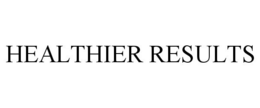 HEALTHIER RESULTS trademark