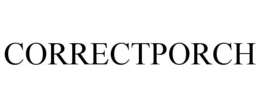 CORRECTPORCH trademark