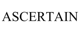 ASCERTAIN trademark