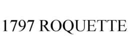 1797 ROQUETTE trademark