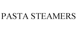 PASTA STEAMERS trademark