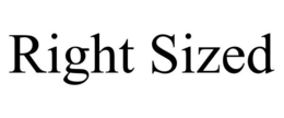 RIGHT SIZED trademark