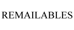 REMAILABLES trademark