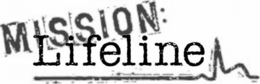MISSION: LIFELINE trademark