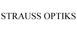 STRAUSS OPTIKS trademark
