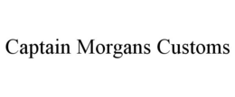 CAPTAIN MORGANS CUSTOMS trademark