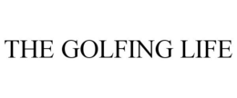 THE GOLFING LIFE trademark