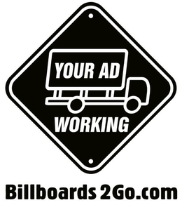 YOUR AD WORKING BILLBOARDS2GO.COM trademark