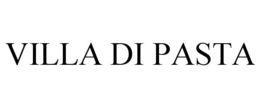 VILLA DI PASTA trademark