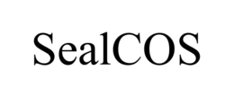 SEALCOS trademark