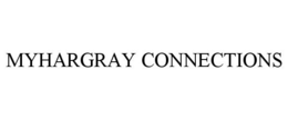 MYHARGRAY CONNECTIONS trademark