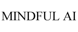 MINDFUL AI trademark