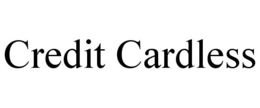CREDIT CARDLESS trademark
