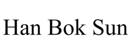 HAN BOK SUN trademark