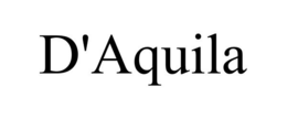 D'AQUILA trademark