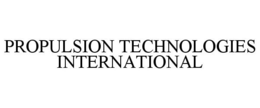 PROPULSION TECHNOLOGIES INTERNATIONAL trademark