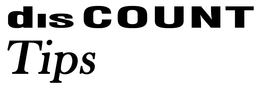 DIS COUNT TIPS trademark