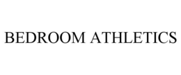 BEDROOM ATHLETICS trademark