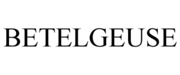 BETELGEUSE trademark