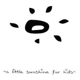 "A LITTLE SUNSHINE FOR KIDS" trademark