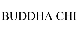 BUDDHA CHI trademark