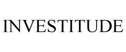 INVESTITUDE trademark