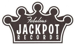JACKPOT RECORDS FABULOUS trademark