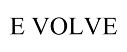 E VOLVE trademark