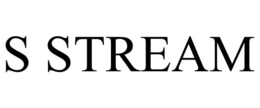 S STREAM trademark