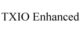 TXIO ENHANCED trademark