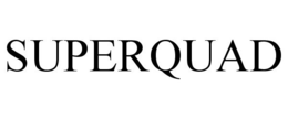 SUPERQUAD trademark