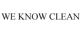 WE KNOW CLEAN trademark