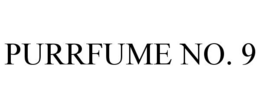 PURRFUME NO. 9 trademark