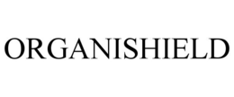 ORGANISHIELD trademark