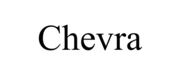 CHEVRA trademark