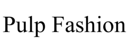 PULP FASHION trademark