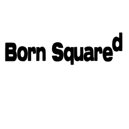BORN SQUARED trademark