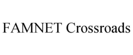 FAMNET CROSSROADS trademark