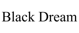 BLACK DREAM trademark