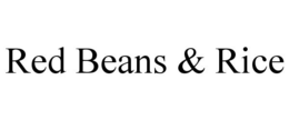 RED BEANS & RICE trademark