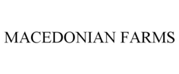 MACEDONIAN FARMS trademark