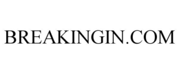 BREAKINGIN.COM trademark