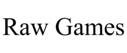 RAW GAMES trademark