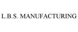 L.B.S. MANUFACTURING trademark