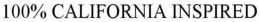 100% CALIFORNIA INSPIRED trademark