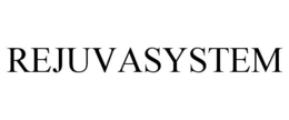 REJUVASYSTEM trademark
