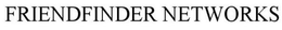 FRIENDFINDER NETWORKS trademark