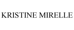 KRISTINE MIRELLE trademark