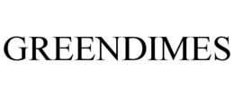GREENDIMES trademark
