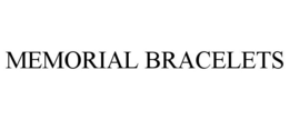MEMORIAL BRACELETS trademark